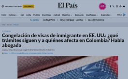 Congelación de visas de inmigrante en EE. UU.: ¿qué trámites siguen y a quiénes afecta en Colombia? Entrevista sobre la suspensión de visas de inmigrante y qué trámites siguen vigentes.